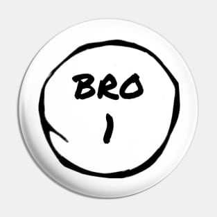 Bro 1 Pin