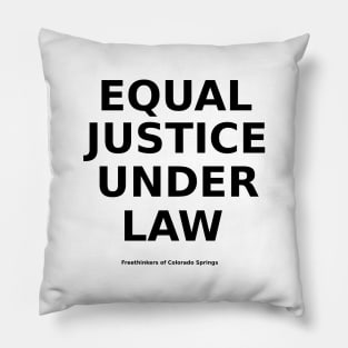 Equal Justice Under Law-CAPS Black-FCS-0 Pillow