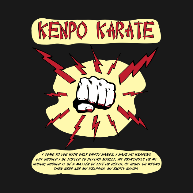 Kenpo Karate Fist Creed by MasterKlaw