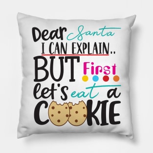 Dear Santa I Can Explain ... Pillow