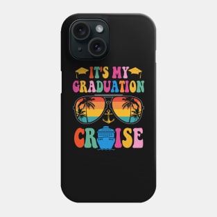 It's My Graduation Cruise, Senior 2024, Class Of 2024, Goodbye School, Hello Summer Phone Case