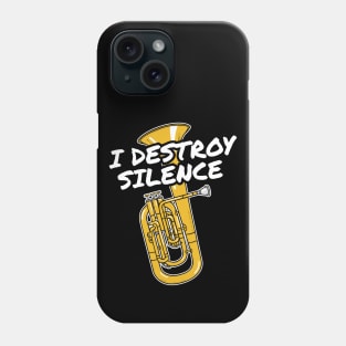 I Destroy Silence Tenor Horn Player Brass Musician Phone Case