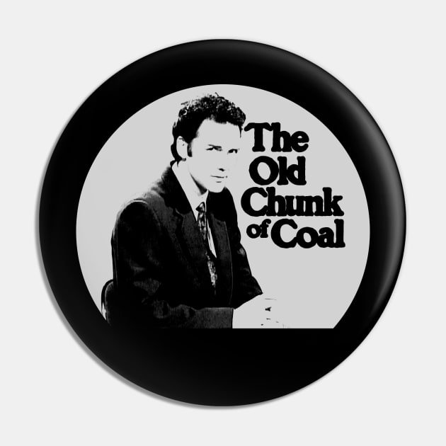 NORM MACDONALD The Old Chunk of Coal Pin by Comedy and Poetry