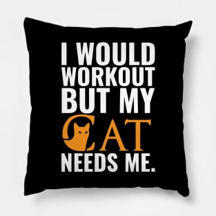 Funny Workout Design With Cat Pillow