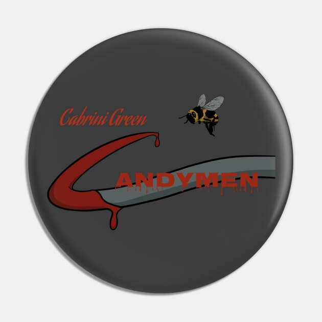 Cabrini Green Candymen Pin by Notorious Steampunk