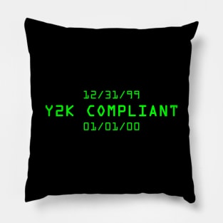 Y2K Compliant Pillow