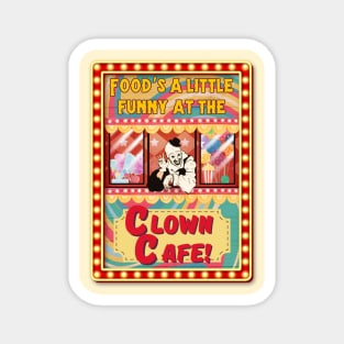 Clown Cafe with Art the Clown ! Magnet