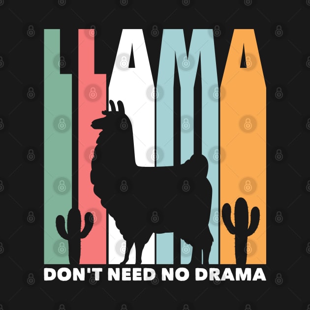 Llama Funny Don't Need No Drama Retro Llama Silhouette by markz66