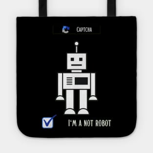 I'm not a robot Tote