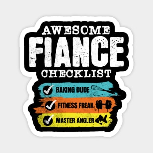 Awesome fiance checklist Magnet