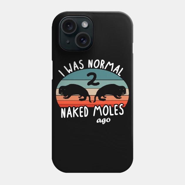 Naked Moles Ago rodent rodent animal design saying Phone Case by FindYourFavouriteDesign