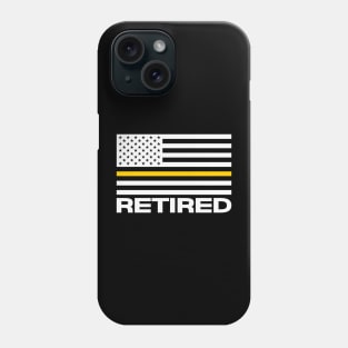 Retired Thin Gold Line Flag for Police Dispatchers and Sheriff 911 Operators Phone Case