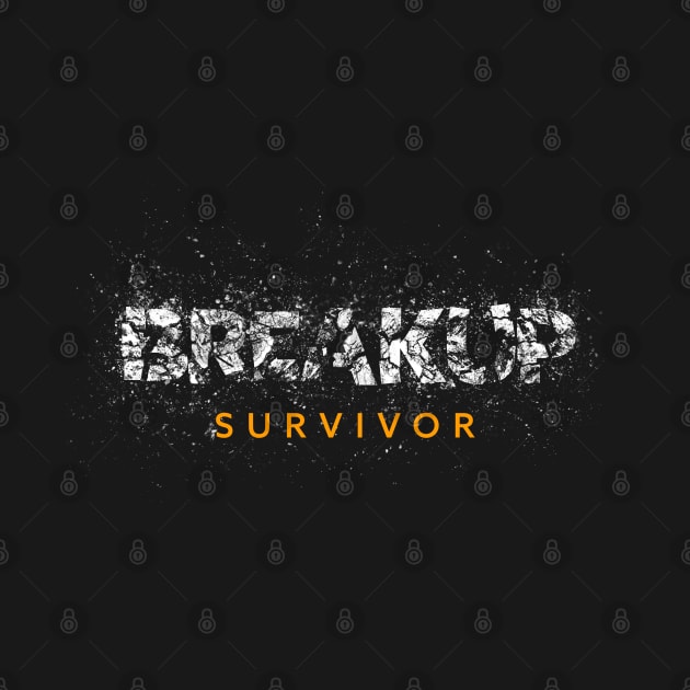 Breakup Survivor by TWOintoA