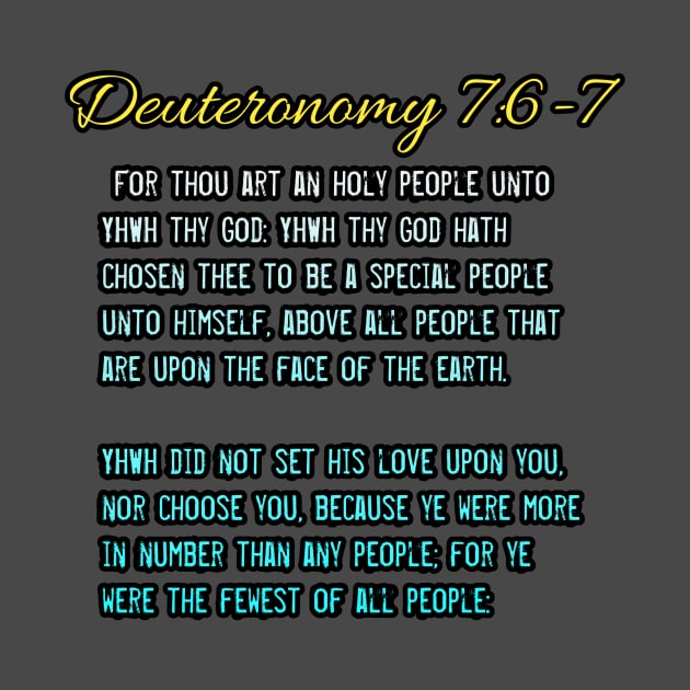 Deuteronomy 7:6-7 by Yachaad Yasharahla