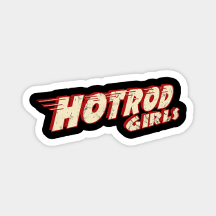 Hot Rod Girls Magnet
