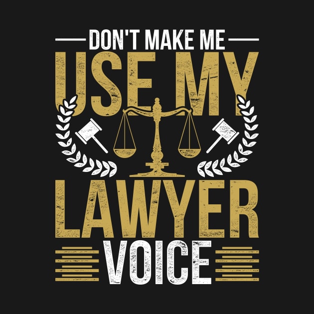 Attorney Law Lover Advocate Funny Lawyer by shirtsyoulike