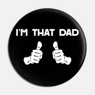 That Dad Fathers Day Pin