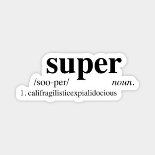 supercalifragilisticexpialidocious - Dictionary Magnet