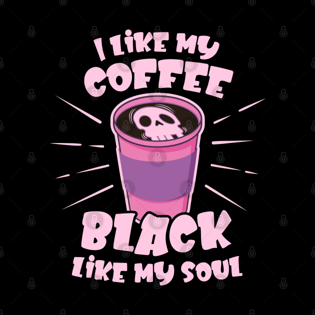 Black Like My Soul Pastel Grunge Nu Goth Coffee by Huhnerdieb Apparel