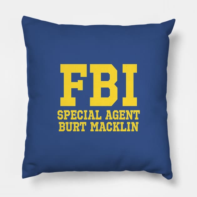 Special Agent Burt Macklin FBI Pillow by tvshirts