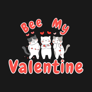 Bee my valentine T-Shirt