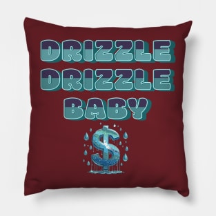 Drizzle Drizzle Baby Dollar Drizzle Pillow