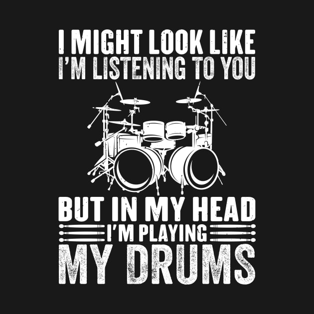 I might look like i'm listening to you Drum Drummer by Wakzs3Arts