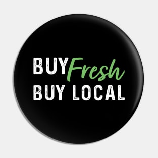 Buy Fresh, Buy Local Pin