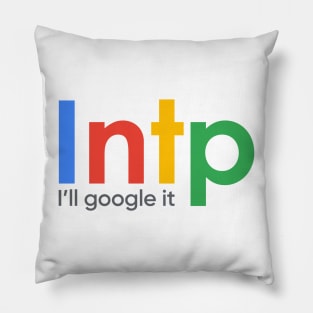 INTP I'll Google It Pillow