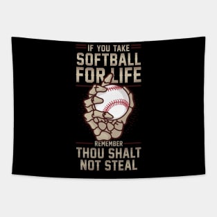 Thou Shalt Not Steal Softball Tapestry