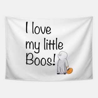 I Love My Little Boos Tapestry