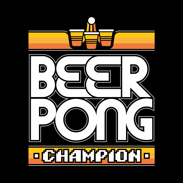 Beer Pong Champion by RetroReview