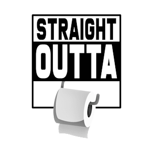 Straight Outta Toilet Paper Funny T-Shirt