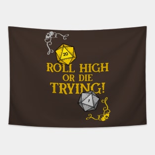 Roll High or Die Trying Tapestry