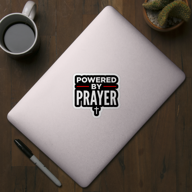 Powered by Prayer' Sticker