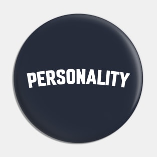 PERSONALITY Pin