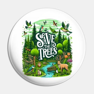 Guardians of the Forest: Save Our Trees Pin