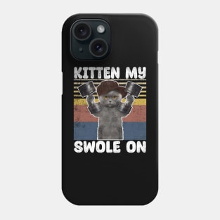 Kitten My Swole On Phone Case