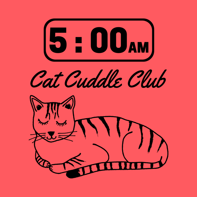 5am Cat Cuddle Club by LeanneSimpson