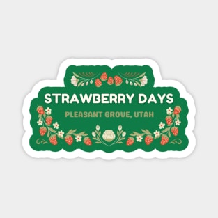 Pleasant Grove Utah Strawberry Days Magnet