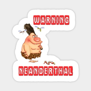 Warning neanderthal Magnet