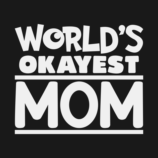 okayest mom by Polli