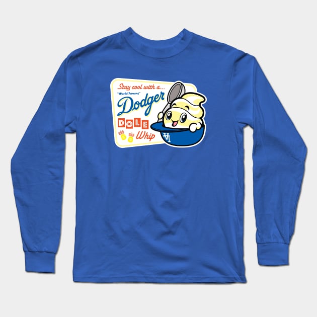 ElRyeShop World Famous Dodger Dole Whip T-Shirt