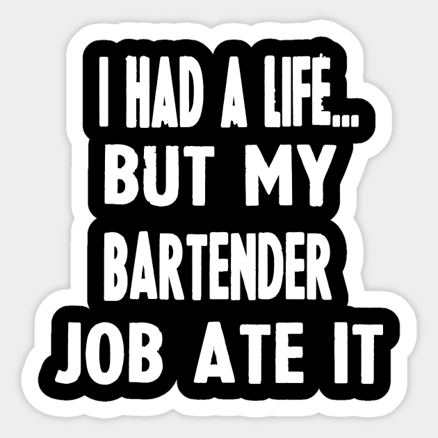pic Funny Bartender Sayings teepublic