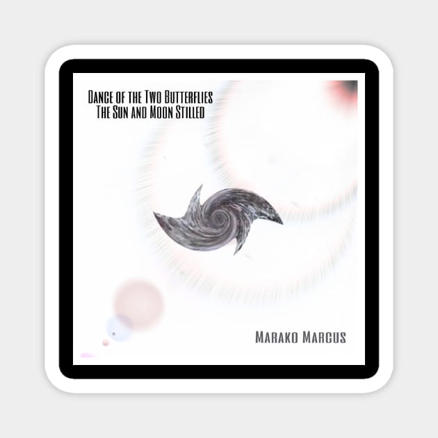 Dance of the Two Butterflies. The Sun and Moon Stilled. Album Cover Art Minimalist Square Designs Marako + Marcus The Anjo Project Band Magnet by Anjo