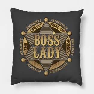 BOSS GIRL WOMAN LADY Pillow