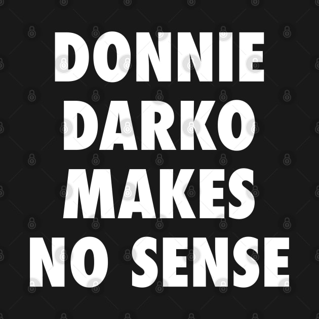 Donnie Darko Makes No Sense by Stupiditee