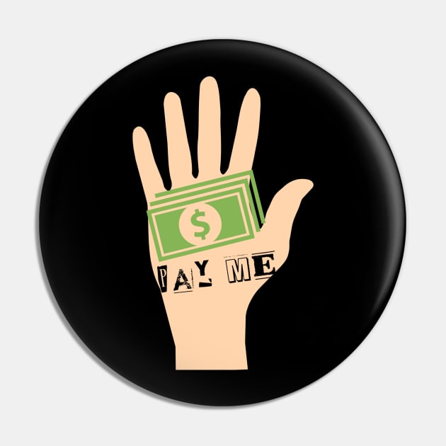 Money in my hand Pin by payme