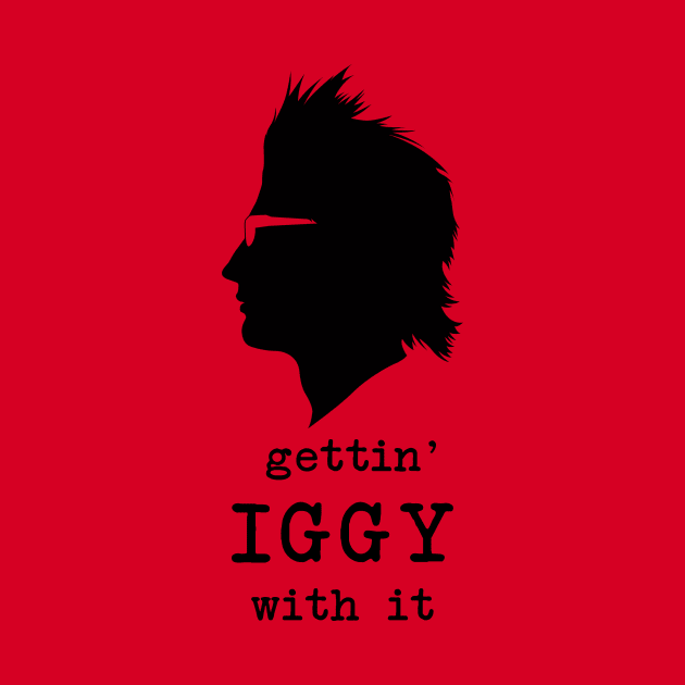 Gettin' Iggy With It (black) by fairygodpiggy