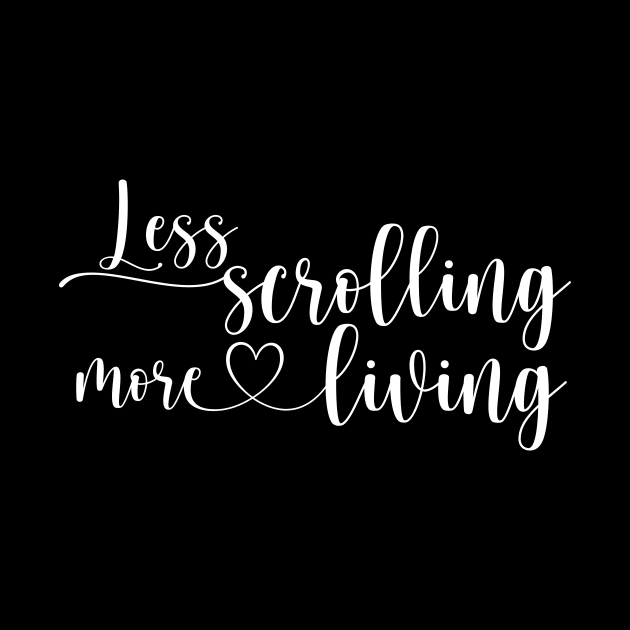 Social Media Detox - Less scrolling More living by Purple Wings Art Studio